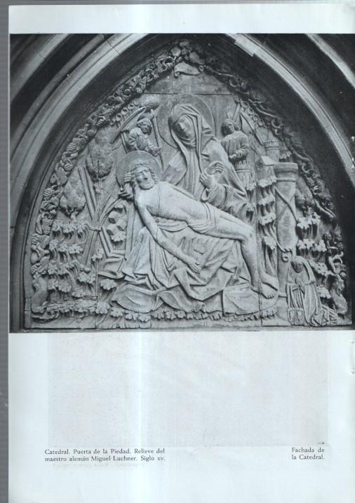 Barrio Gotico lamina 02: Patio de la diputacion y Relieve de la puerta de la piedad en la catedral