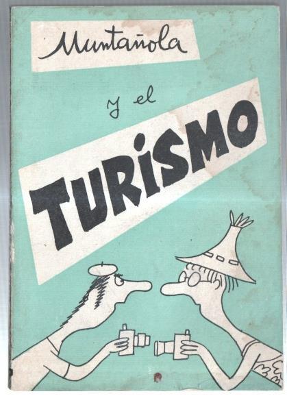 El humor de Muntañola numero 10:  y el turismo