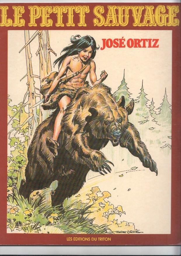 Jose Ortiz: Le petit sauvage
