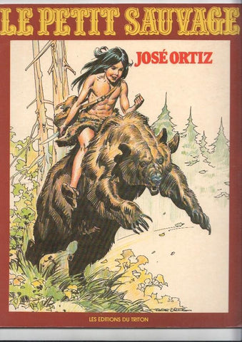 Jose Ortiz: Le petit sauvage