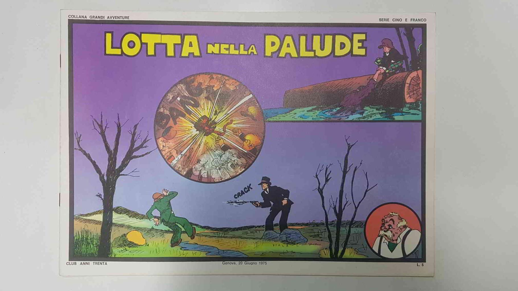 Gino e Franco: Lotta nella Palude (13.4.1929 al 11.6.29)