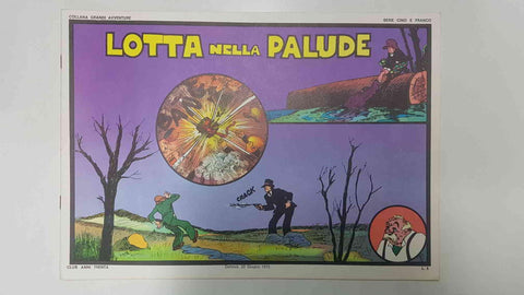 Gino e Franco: Lotta nella Palude (13.4.1929 al 11.6.29)