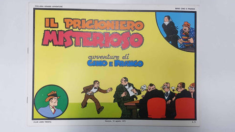 Gino e Franco: Il prigioniero misterioso (12.6.1929 al 13.8.29)