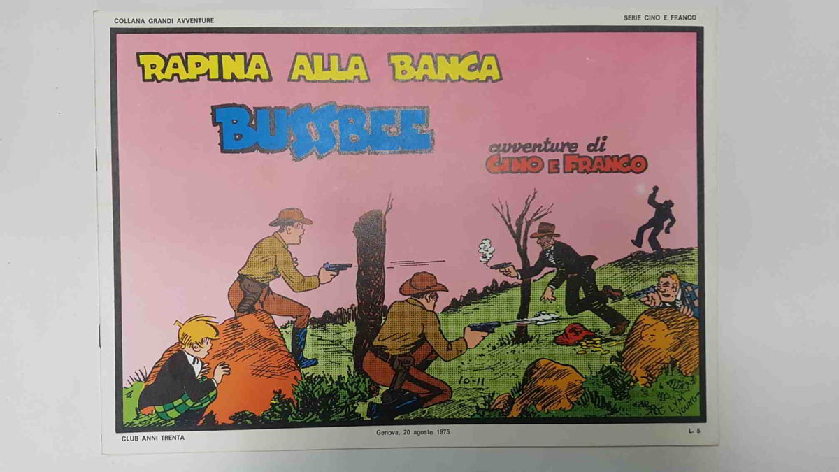 Gino e Franco: Rapina alla banca -Bussblee (14.8.1929 al 12.10.29)