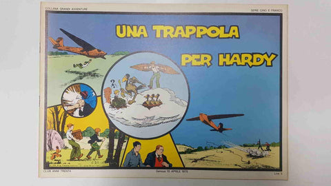 Gino e Franco: Una trappola per Hardy (1.5.1930 al 30.6.30)