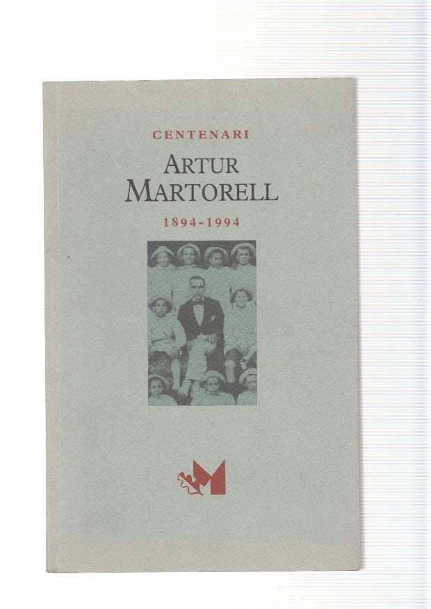 Centenari Artur Martorell 1894-1994