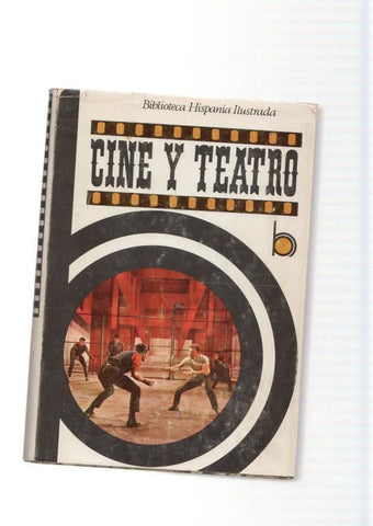 Biblioteca Hispana ilustrada: Cine y teatro