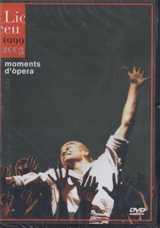 DVD: Moments d'opera al Liceu 1999/2003 (Precintado)