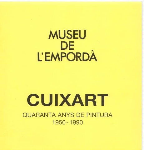 Museu de l Emporda num.61: Cuixart. Quaranta anys de pintura 1950-1990