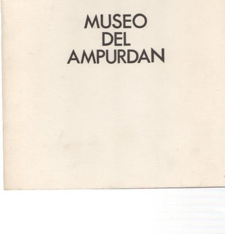 Museo del Ampurdan. Catálogo pintura: R. Tusquets- J. Roldan- González Bande-