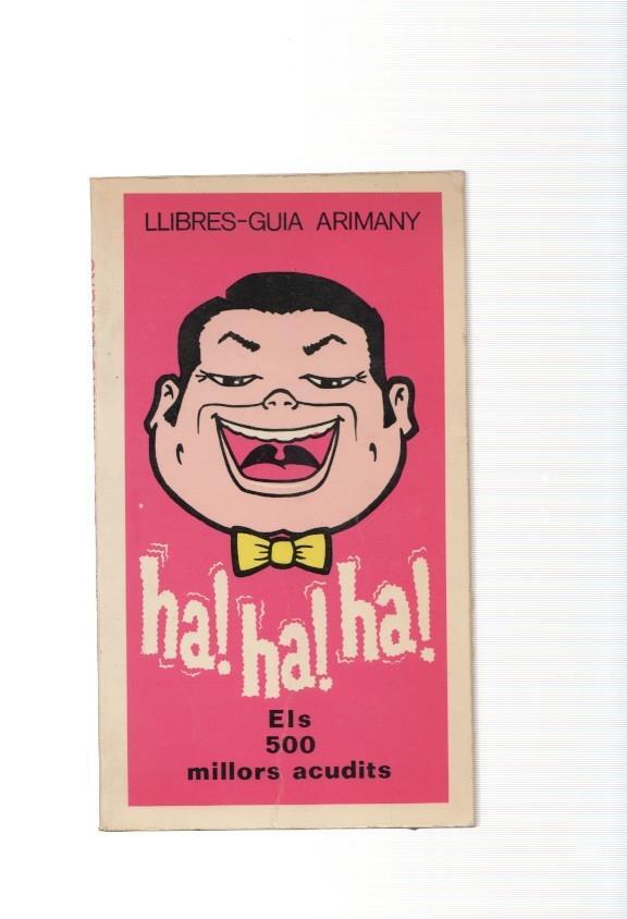 Ha Ha Ha. Els 500 millors acudits