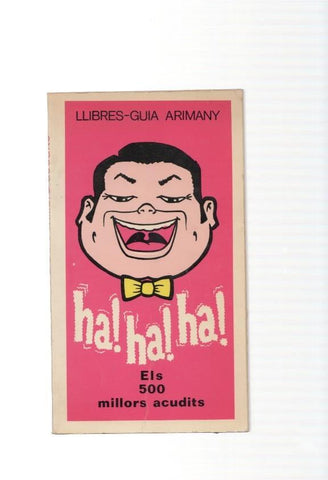 Ha Ha Ha. Els 500 millors acudits
