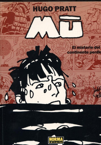 Hugo Pratt: Mu el misterio del continente perdido