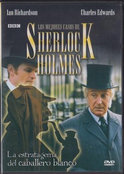 DVD: Los mejores casos de Sherlock Holmes: La estratagema del caballero blanco