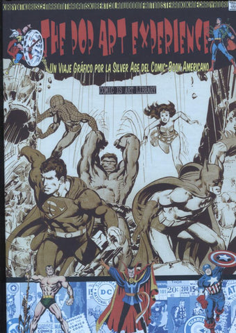 Comic Book Classics The Pop Art Experience: un viaje grafico por la Silver Age del Comic Boox americano