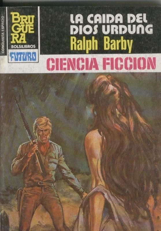 Coleccion La conquista del espacio numero 0713: La caida del Dios Urdung