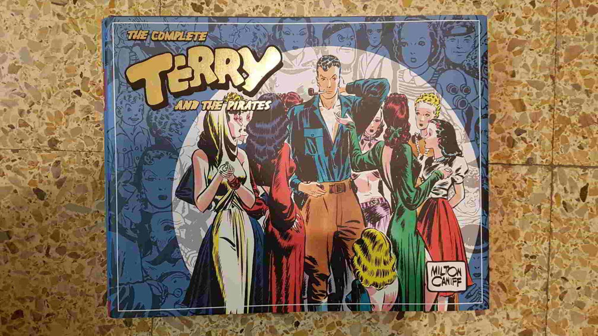 The complete TERRY ant the Pirates volume 3: 1939-1940