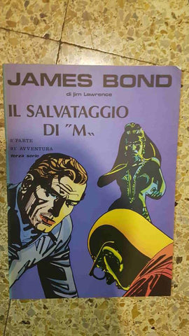 James Bond: ll salvataggio di "M" (21ª avventura) tiras 1279 a 1393 