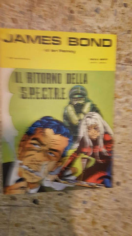 James Bond: Il ritorno della S.P.E.C.T.R.E (18ª avventura), tiras 603 a 702 