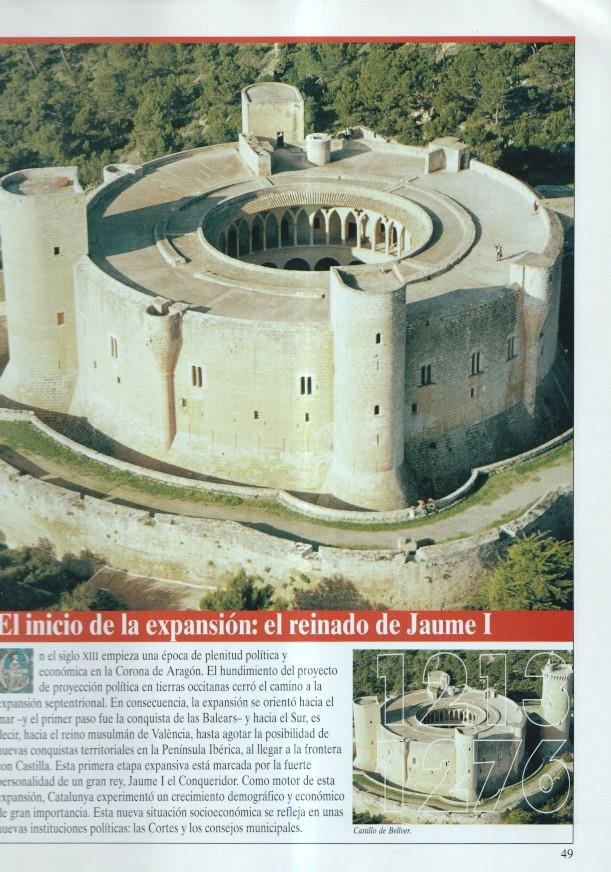 Historia de Catalunya: fasciculo : El inicio de la expansion: el reinado de Jaume I