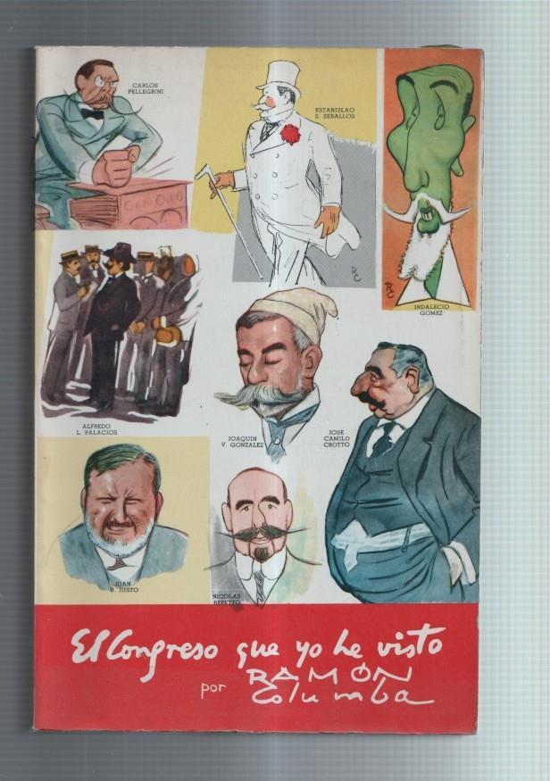 El congreso que yo he visto 1906-1943