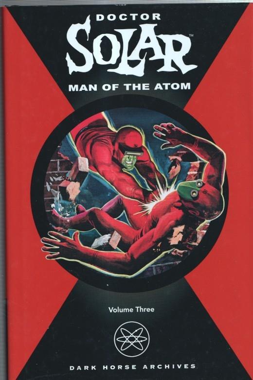 Doctor Solar Man of The Atom volume Three