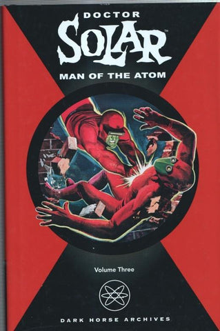 Doctor Solar Man of The Atom volume Three
