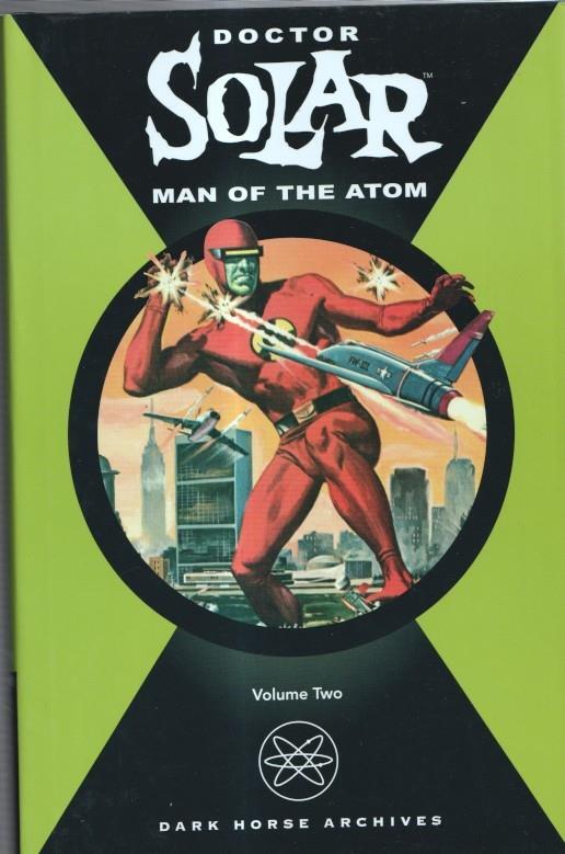 Doctor Solar Man of The Atom volume Two
