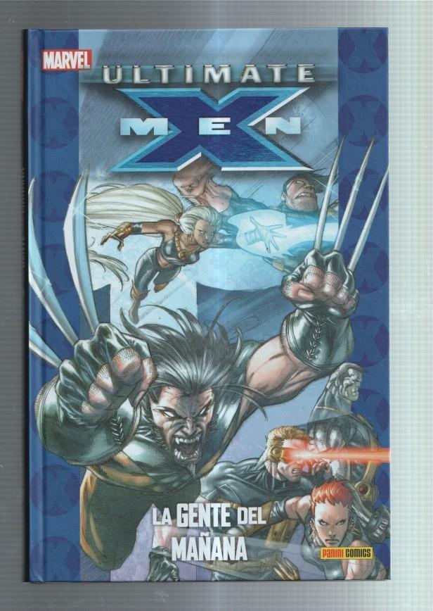  Ultimate: X Men volumen 1: la gentel de mañana