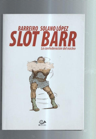 Slot Barr: la confederacion del nucleo