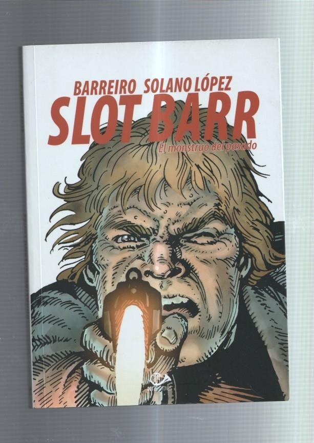 Slot Barr: el monstruo del pasado