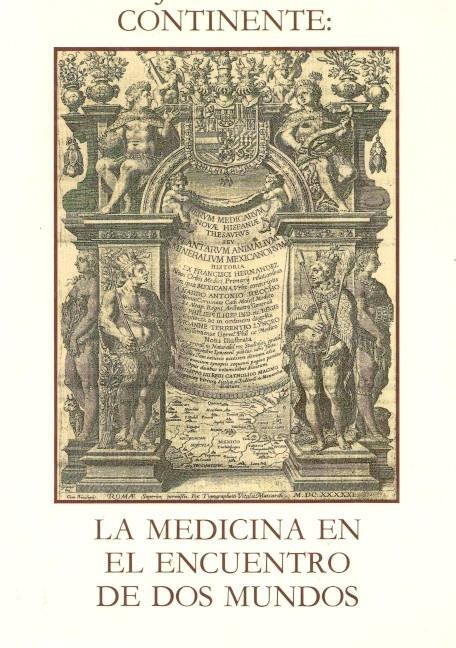 Viejo y Nuevo Continente: La medicina en el encuentro de dos mundos