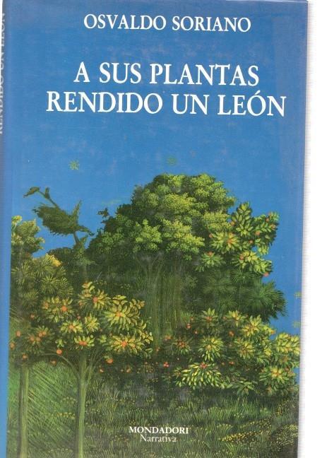 A sus plantas rendido un leon