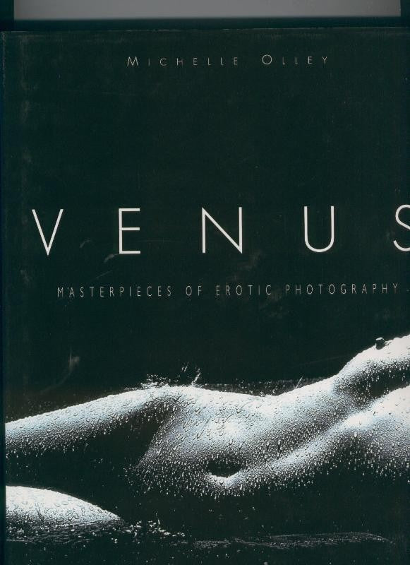 Venus: Masterpieces of erotic photography