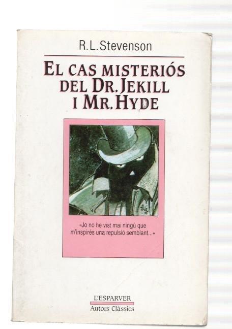 El cas misterios del Dr. Jekill i Mr. Hyde