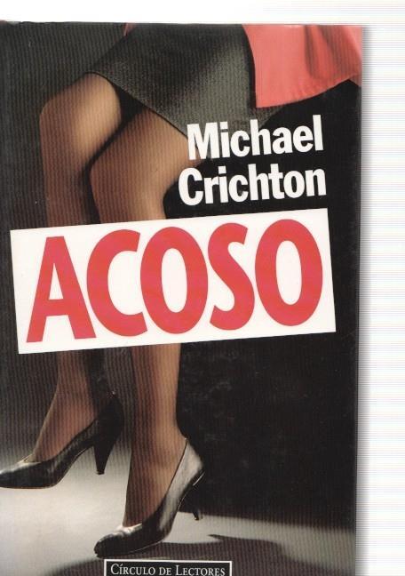 Michael Crichton: Acoso