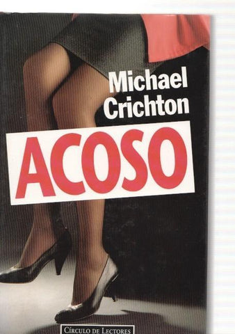 Michael Crichton: Acoso