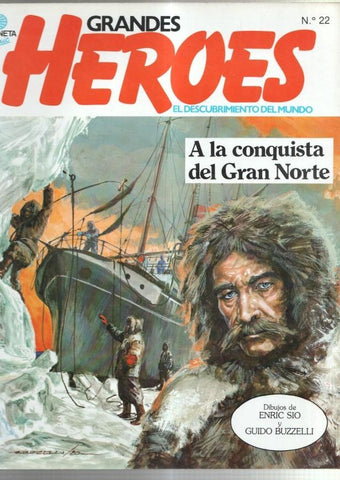 Planeta: Grandes Heroes numero 22: Nansen en groenlandia - Peary vencedor del polo norte