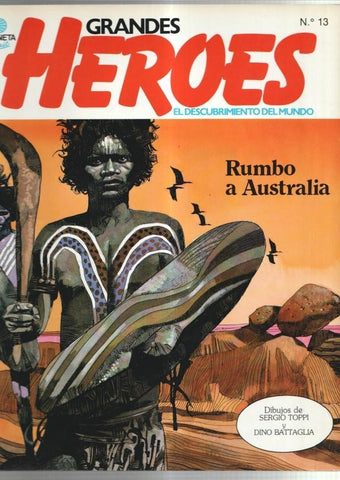 Planeta: Grandes Heroes numero 13: Los holandeses y el descubrimiento de Australia