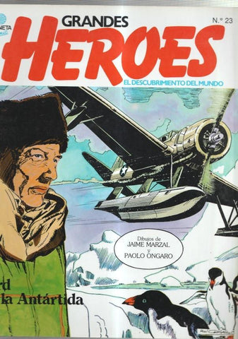 Planeta: Grandes Heroes numero 23: Scott y Amundsen en el continente blanco