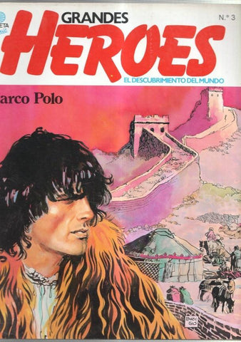 Planeta: Grandes Heroes numero 03: De Venecia a Pekin con Marco Polo
