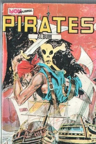 Album Pirates numero 22: Capitaina Fantome-Rik Erik-Les flottes de l'0r