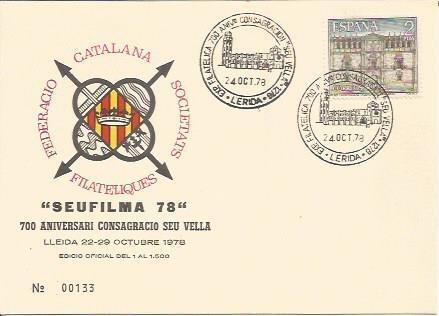 TARJETA FILATELICA 0073: SEUFILMA 78. 700 Aniversario Consagracio Seu Vella. Lleida. Numero de serie: 00133