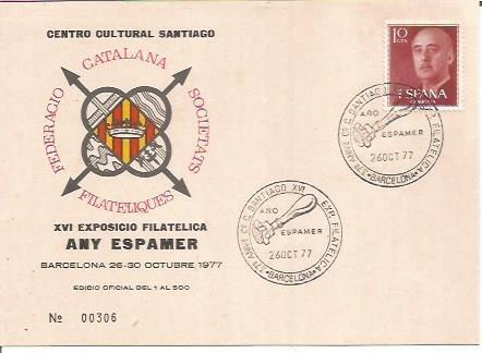 TARJETA FILATELICA 0022: XVI Exposicio Filatelica. Any ESPAMER. 26-30 octubre. Numero de serie: 00306