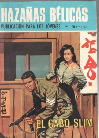 Toray: Hazañas Belicas numero 212: El cabo Slim