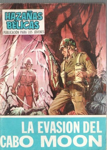Toray: Hazañas Belicas numero 167: La evasion del cabo moon