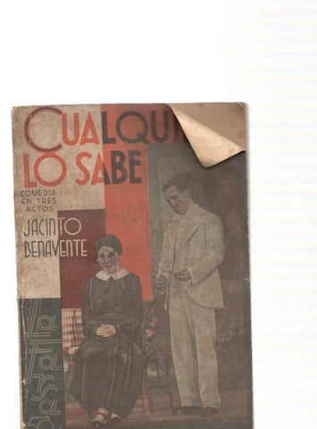 Cualquiera lo sabe. Comedia en tres actos