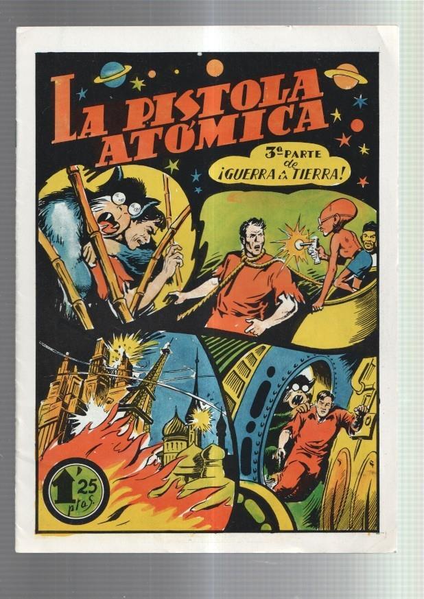 Facsimil: Guerra a la tierra numero 3: La pistola atomica