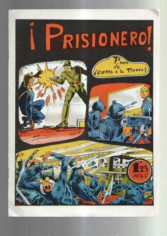 Facsimil: Guerra a la tierra numero 7: Prisionero