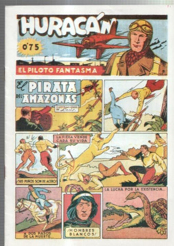 Facsimil: Huracan el piloto fantasma: El pirata del amazonas
